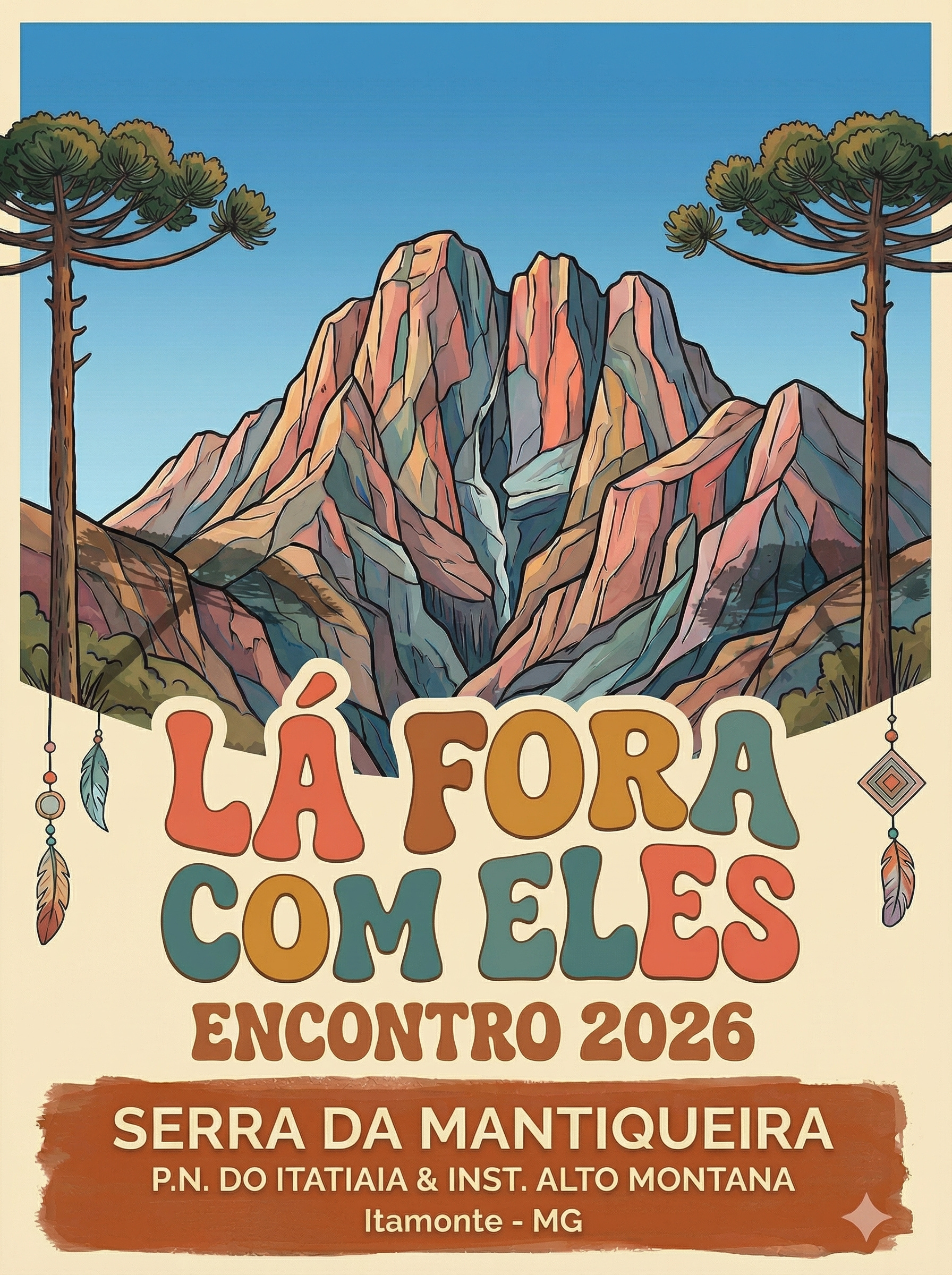Lá Fora com Eles 2026: o maior encontro de famílias que curtem montanhismo do Brasil 2 Cartaz Lá Fora com Eles 2026 - Serra da Mantiqueira